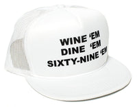 Wine Em Dine Sixty Nine Em 69 Flat Bill Unisex-Adult One-size Trucker Hat
