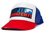 Keep It Squatchy Unisex-Adult One Size Trucker Hat Multi